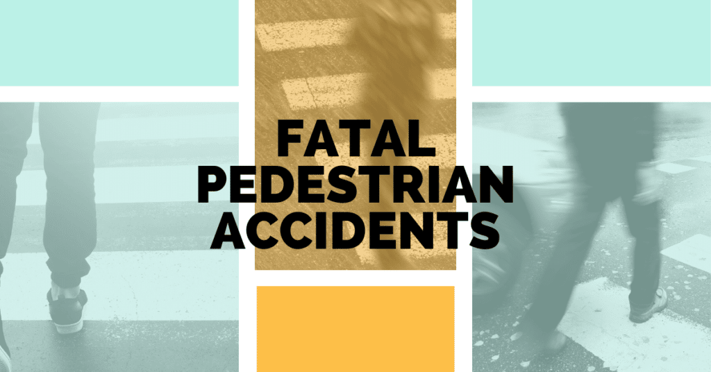 Fatal Pedestrian Accidents