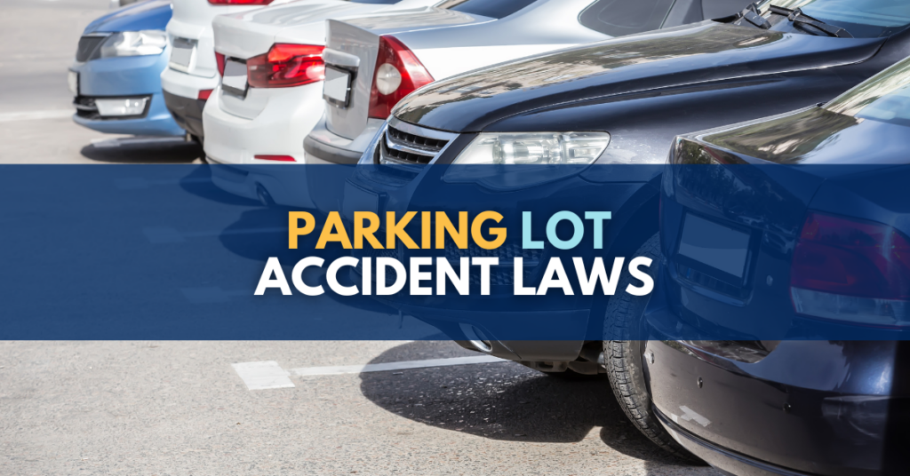 Parking Lot Accident Laws