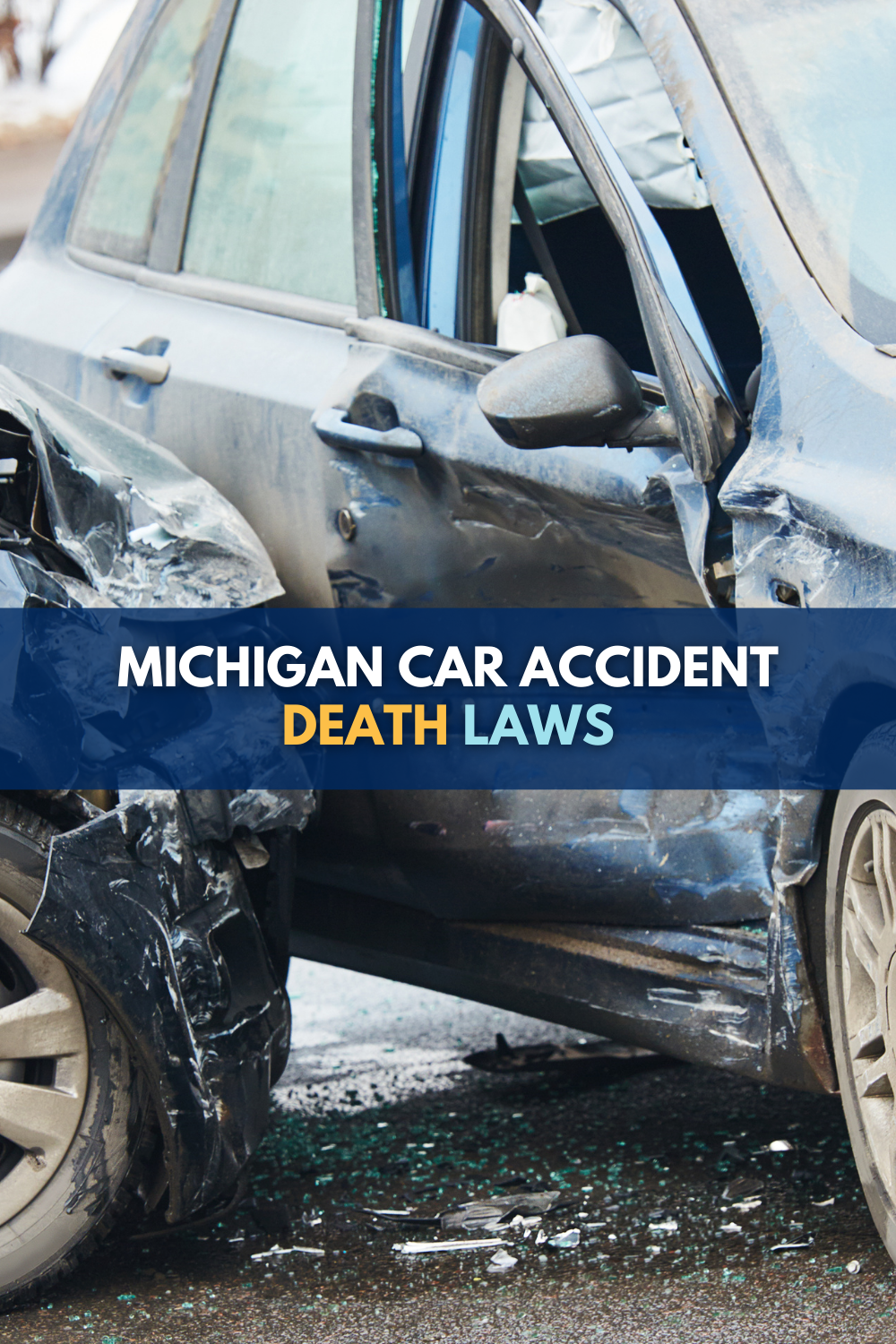 Michigan Car Accident Death Laws: Know Your Legal Rights