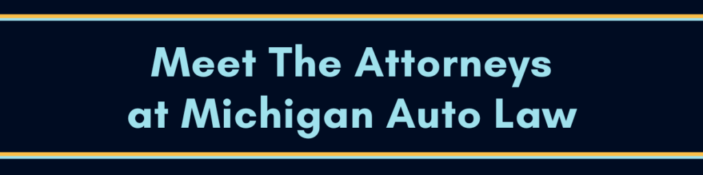 Meet The Waterford Car Accident Attorneys At Michigan Auto Law