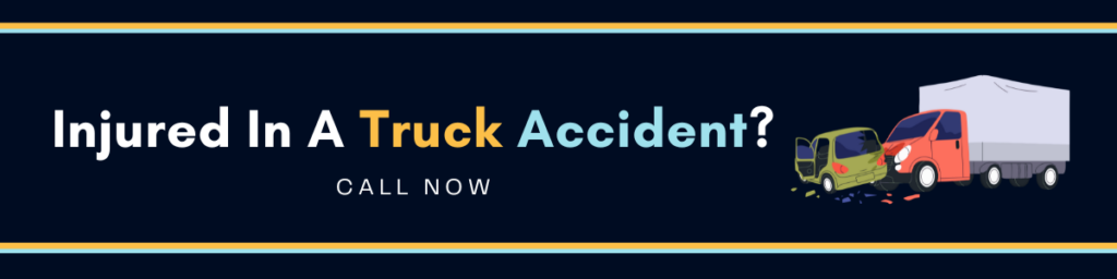 Call The Truck Accident Lawyers At Michigan Auto Law If You Or A Loved Is Injured Or Killed In A Car Accident In Michigan