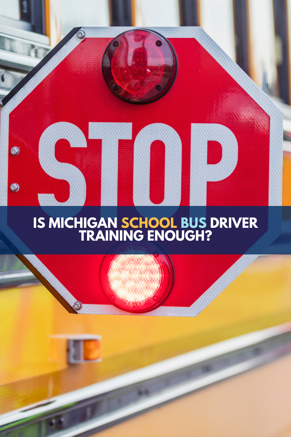Michigan School Bus Driver Training: What Is Required And Is It Enough?